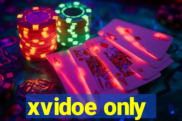 xvidoe only